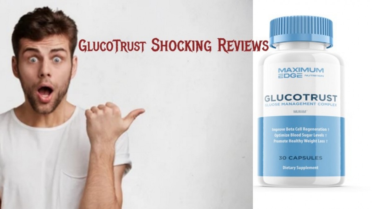GlucoTrust Reviews 2023 Fake Hype or Real Results, Side Effects