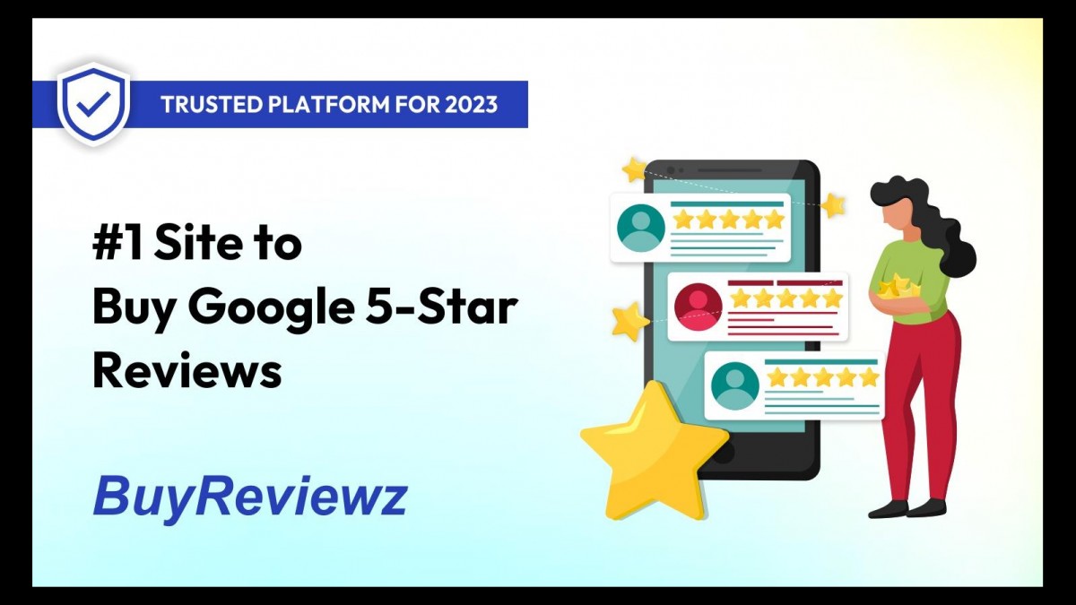 Buy Google 5 Star Reviews | Best Sites To Buy Google Reviews (Updated List 2023) - Vimarsana News