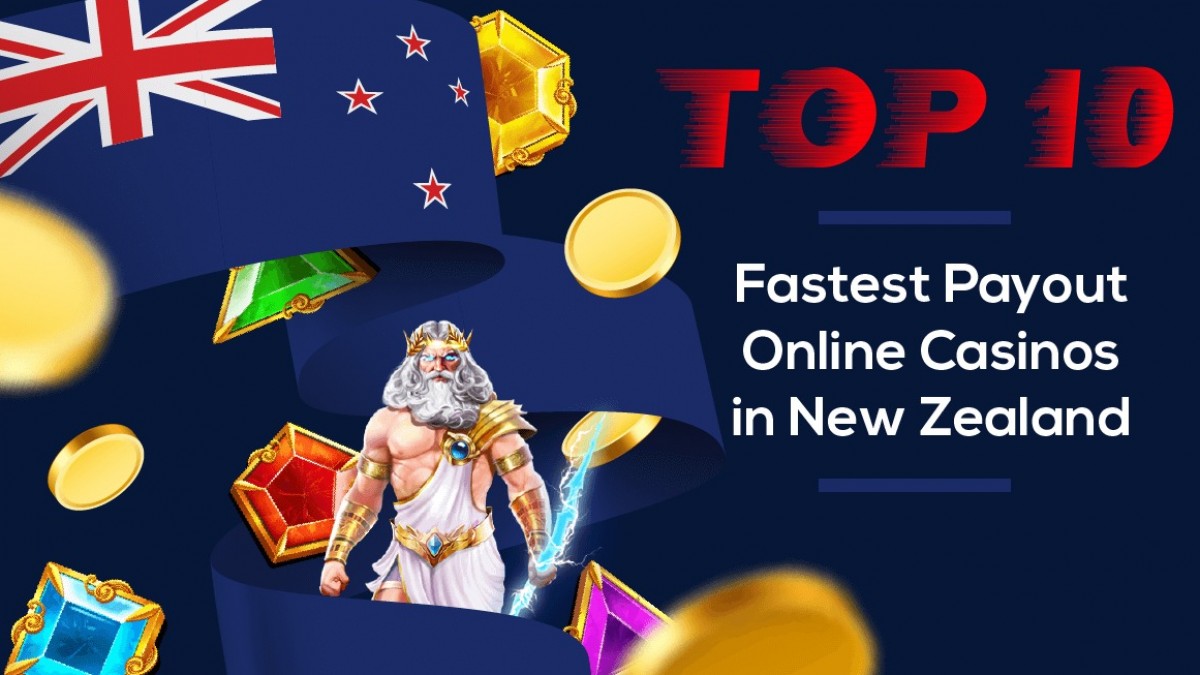 Fastest Payout Online Casinos NZ | Instant Withdrawals - Vimarsana News