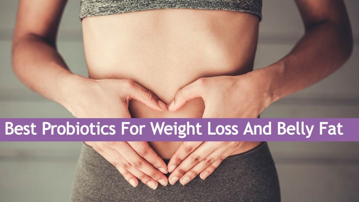 Best Probiotics For Weight Loss And Belly Fat In USA & Canada - Vimarsana News