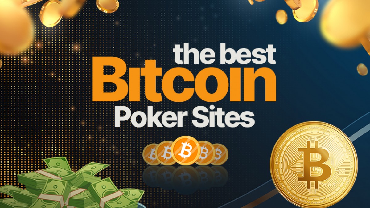 Best Bitcoin Poker Sites You Can Play Using BTC [Updated] - Vimarsana News